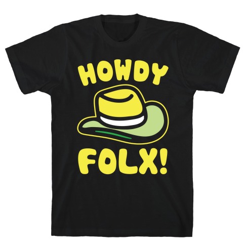 Howdy Folx White Print T-Shirt
