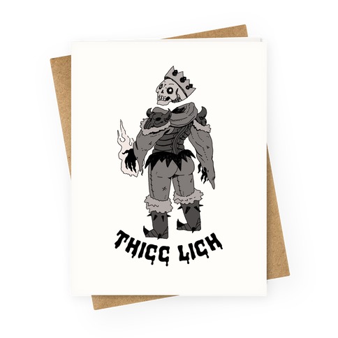 Thicc Lich Greeting Card