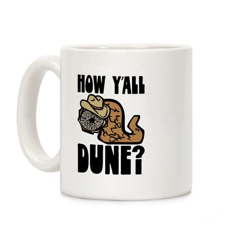 How Y'all Dune Coffee Mug
