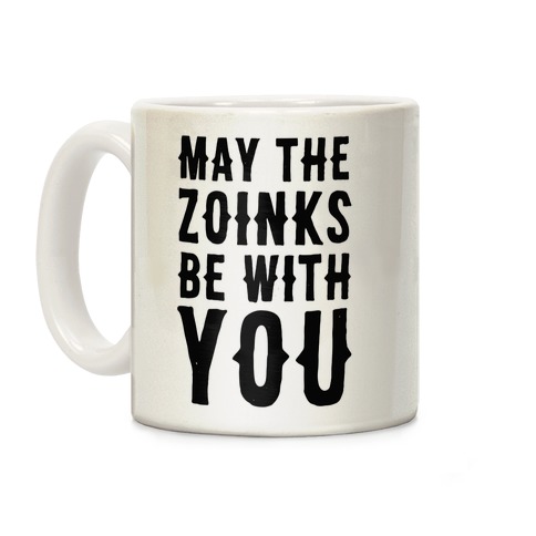 May the Zoinks Be With You Coffee Mug