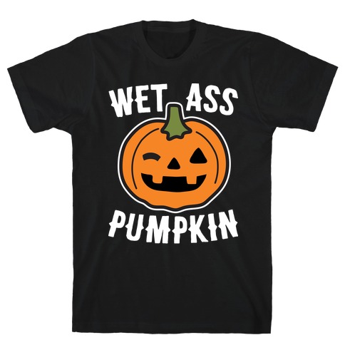 WAP Wet Ass Pumpkin T-Shirt