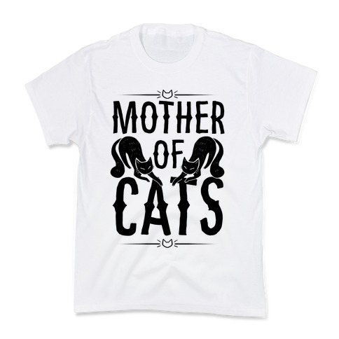 Mother Of Cats Kids T-Shirt