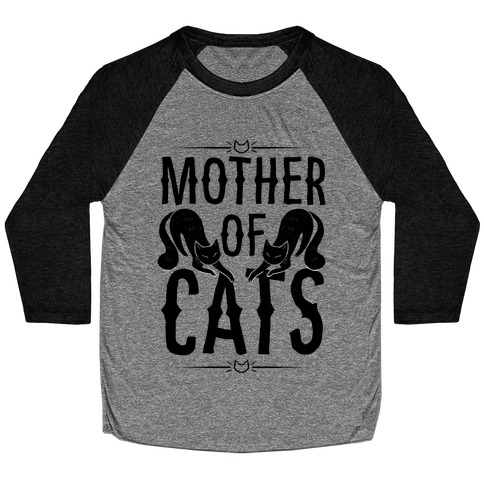Mother Of Cats Baseball Tee