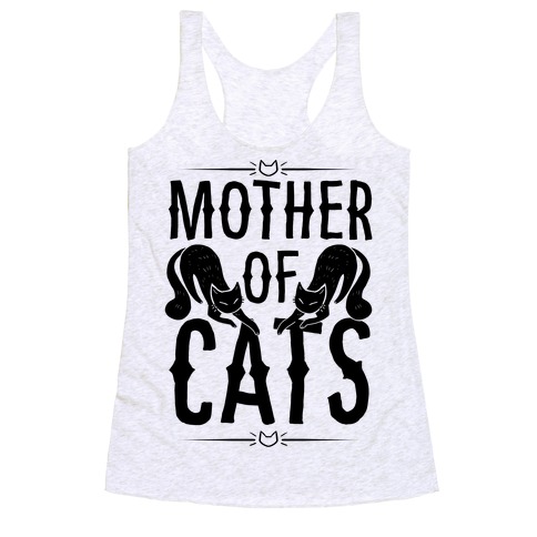 Mother Of Cats Racerback Tank Top