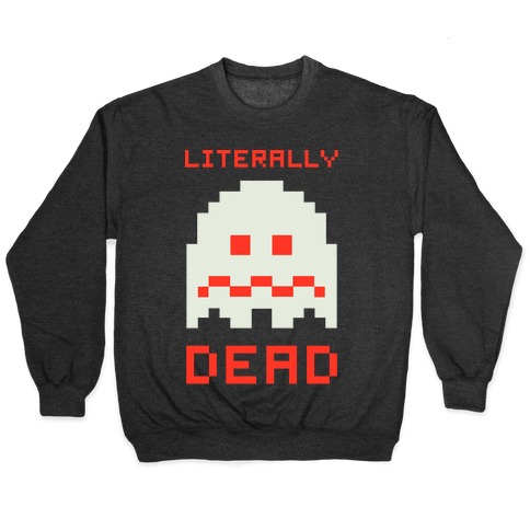 Literally Dead Pixel Ghost Pullover