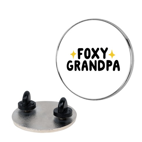 Foxy Grandpa Pin