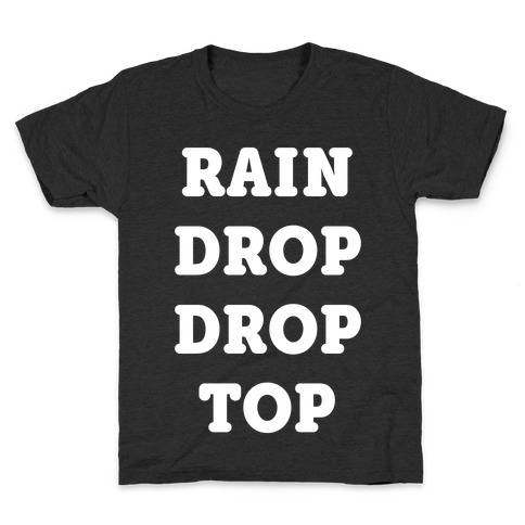 Rain Drop Drop Top Kids T-Shirt