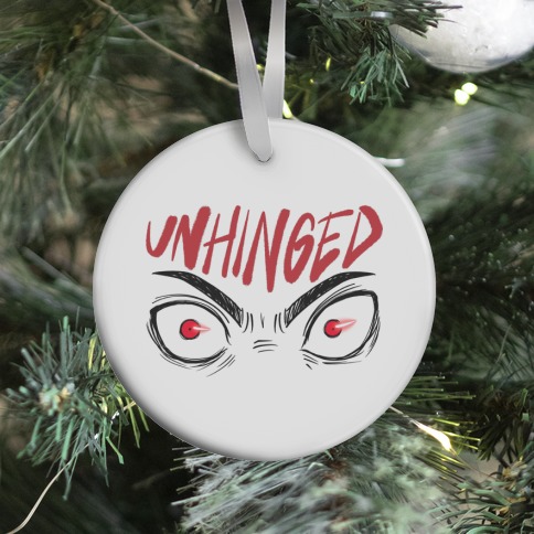 Unhinged Ornament