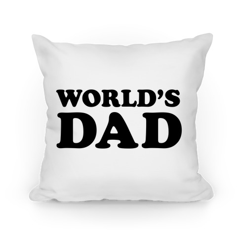 WORLD'S DAD Pillow