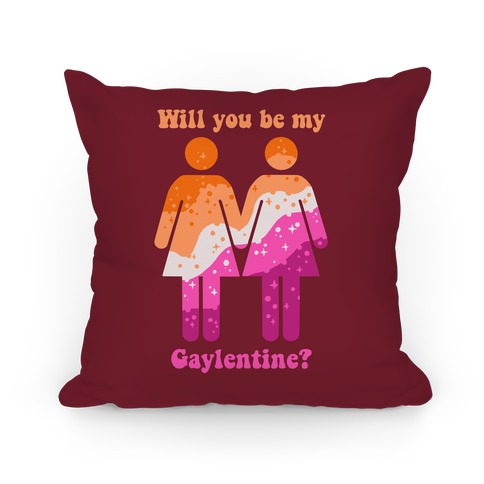 Will You Be My Gaylentine? Lesbian Love (red) Pillow