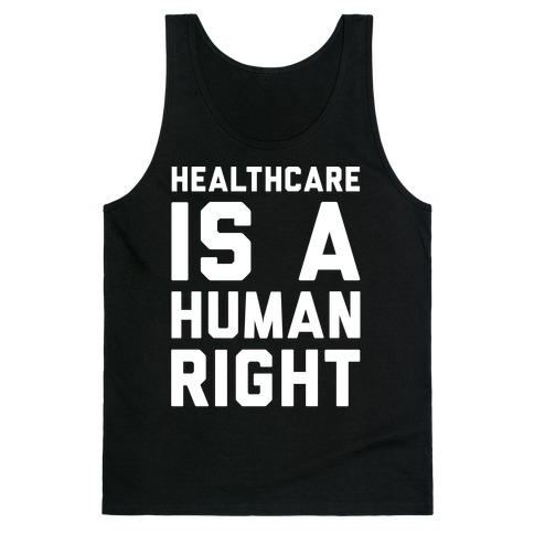 Healthcare Is A Human Right White Print Tank Top