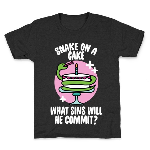 Snake On A Cake, What Sins Will He Commit? Kids T-Shirt