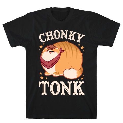 Chonky Tonk T-Shirt