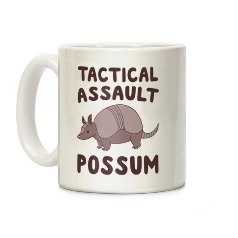 Tactical Assault Possum - Armadillo Coffee Mug