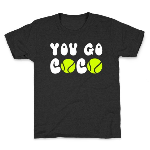 You Go Coco (tennis)  Kids T-Shirt