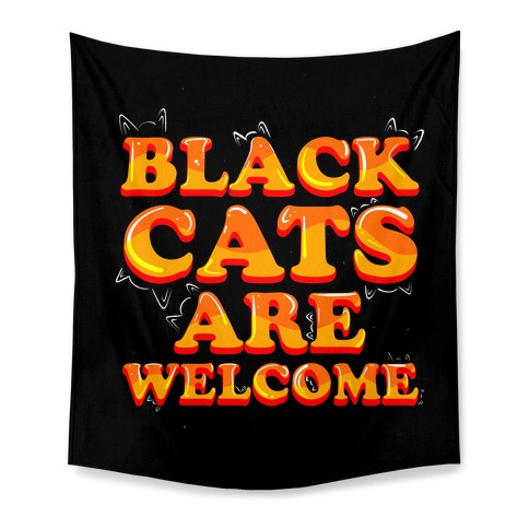 Black Cats Are Welcome Tapestry