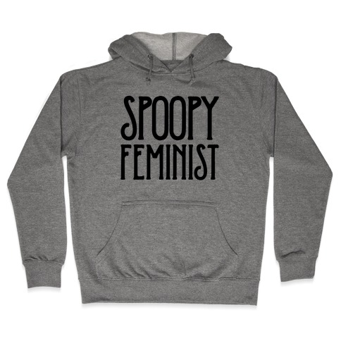 Spoopy Feminist Hooded Sweatshirt