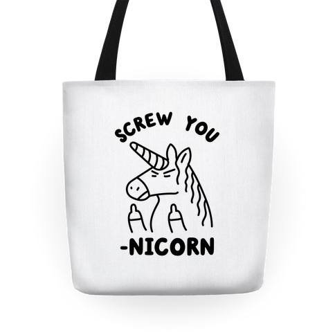 Screw You-nicorn Tote