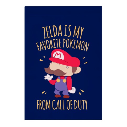 Zelda Is My Favorite Pokemon Garden Flag