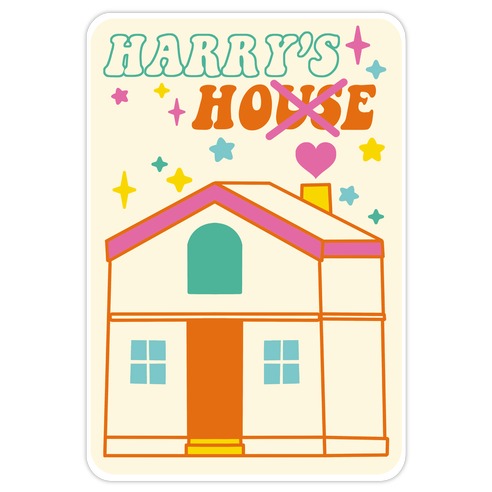 Harry's House Hoe Die Cut Sticker