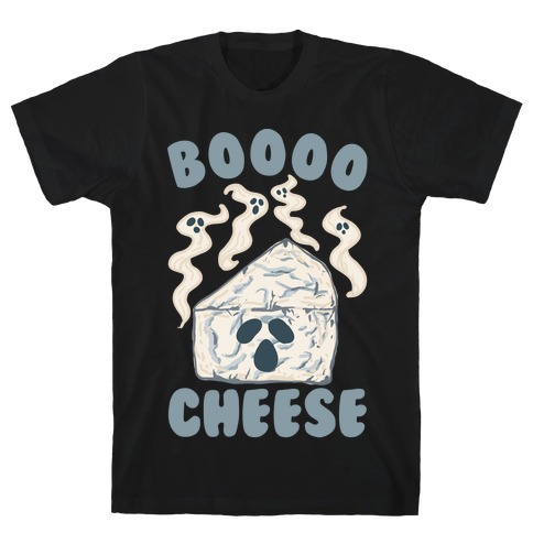 Boooo Cheese T-Shirt