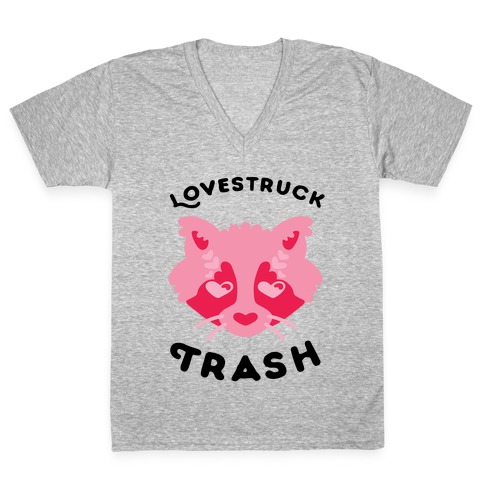 Lovestruck Trash V-Neck Tee Shirt