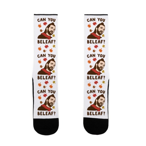 Can You Beleaf Can You Believe Fall Parody Sock