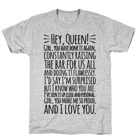 Hey Queen Michelle Obama Quote T-Shirt