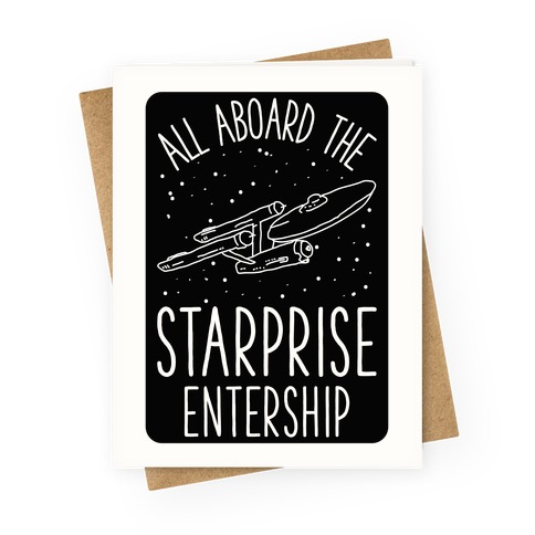 All Aboard The Starprise Entership Greeting Card