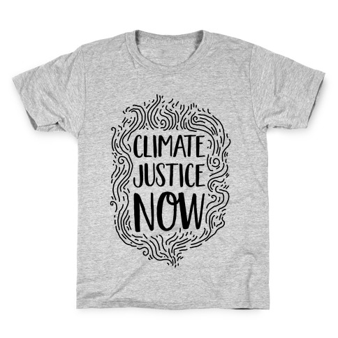 Climate Justice Now Kids T-Shirt