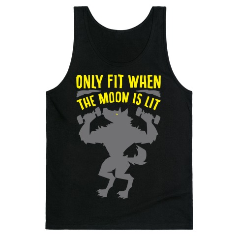 Only Fit When The Moon Is Lit White Print Tank Top
