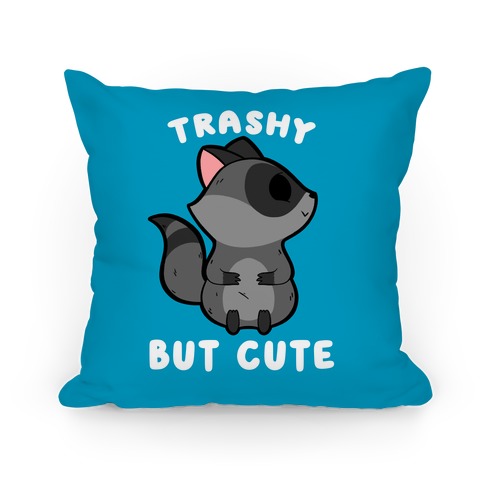 Trashy But Cute Raccoon Pillow