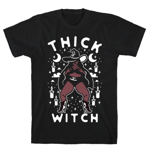 Thick Witch T-Shirt
