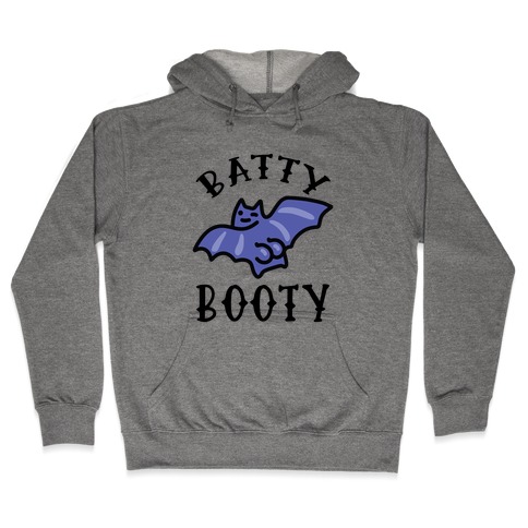 Batty Booty Hooded Sweatshirt