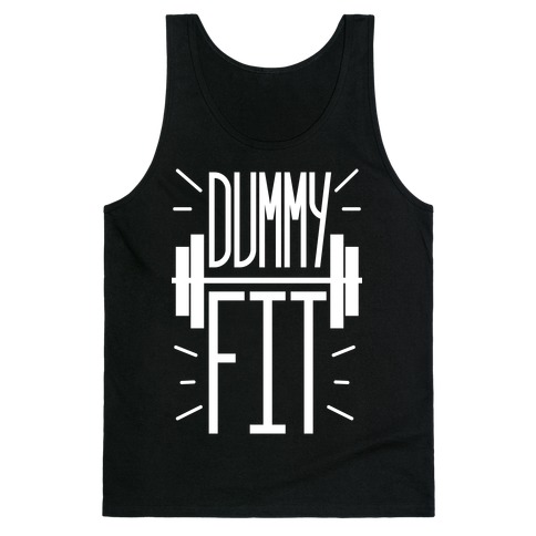Dummy Fit Tank Top