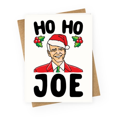 Ho Ho Joe Parody Greeting Card