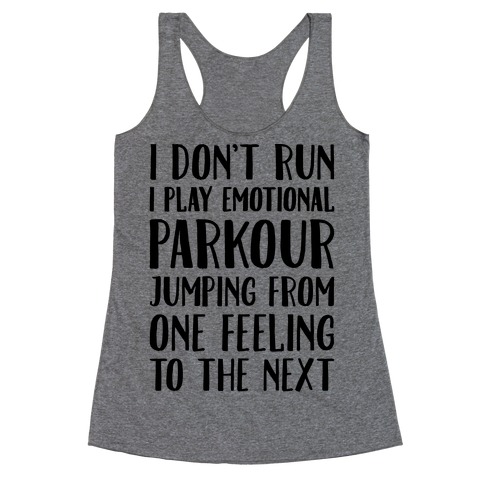 Emotional Parkour Funny Running Parody Racerback Tank Top