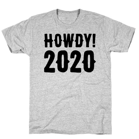 Howdy 2020 T-Shirt