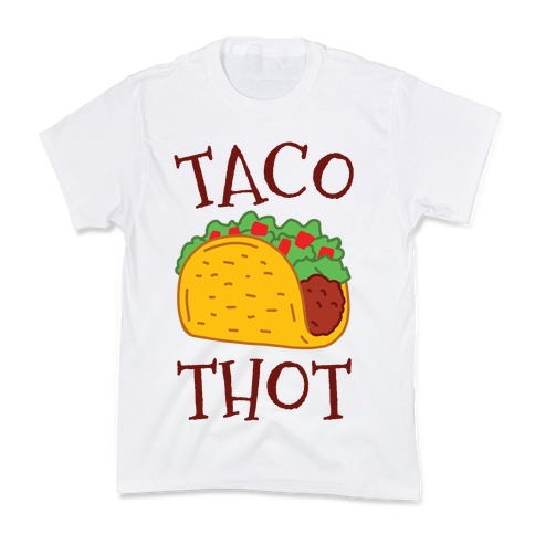 Taco Thot Kids T-Shirt