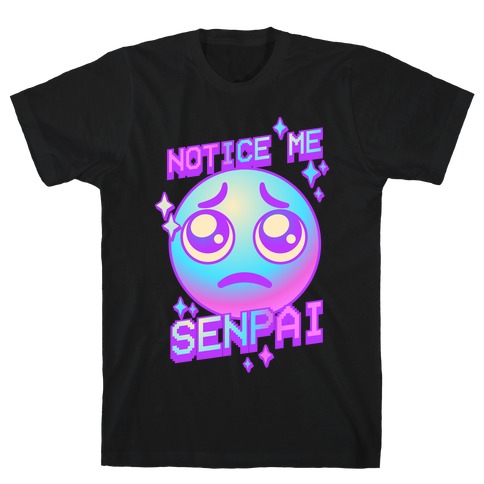 Notice Me Senpai Vaporwave Emoji T-Shirt