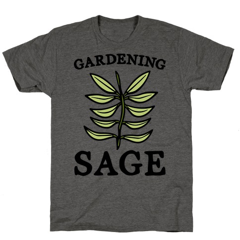 Gardening Sage T-Shirt