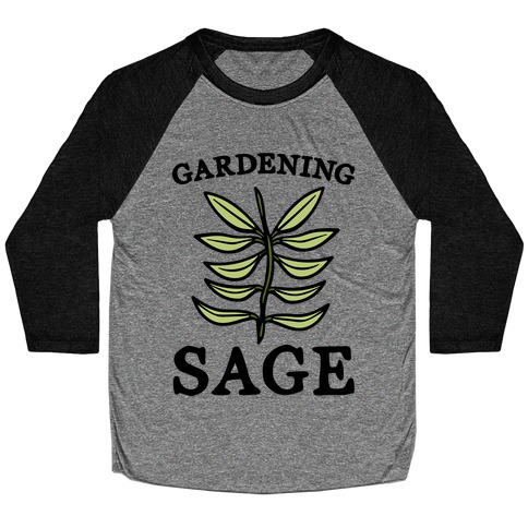 Gardening Sage Baseball Tee