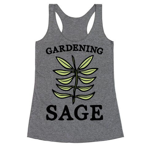 Gardening Sage Racerback Tank Top