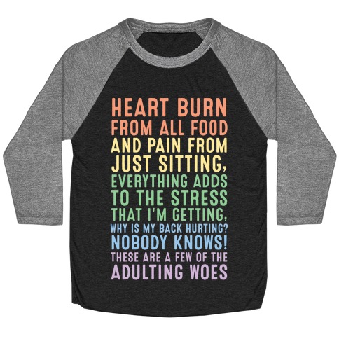 These Are A Few Of The Adulting Woes (Lighter Text Variant) Baseball Tee