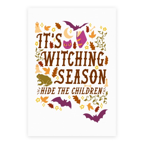 It's Witching Season Hide The Children Poster