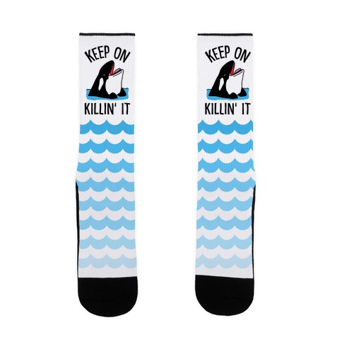 Keep On Killin' It Whale Sock