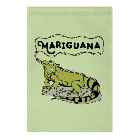 Mariguana Marijuana Iguana Garden Flag