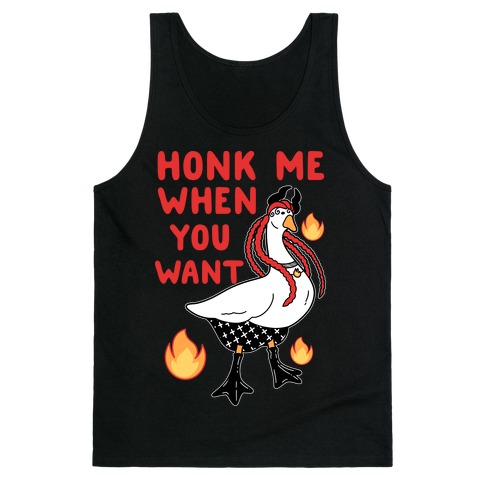 Honk Me When You Want Tank Top