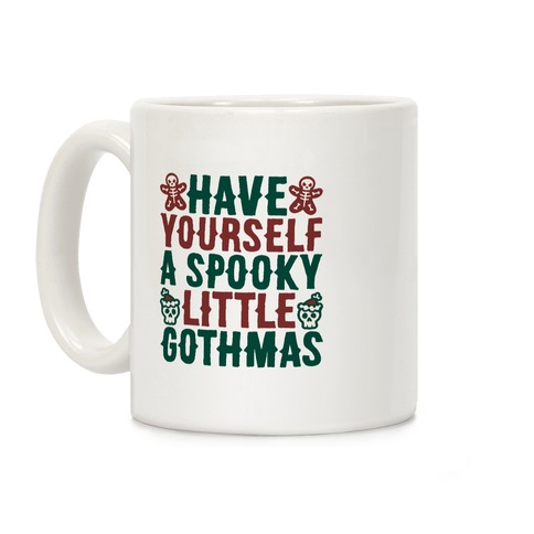 Have Yourself A Spooky Little Gothmas Parody Coffee Mug