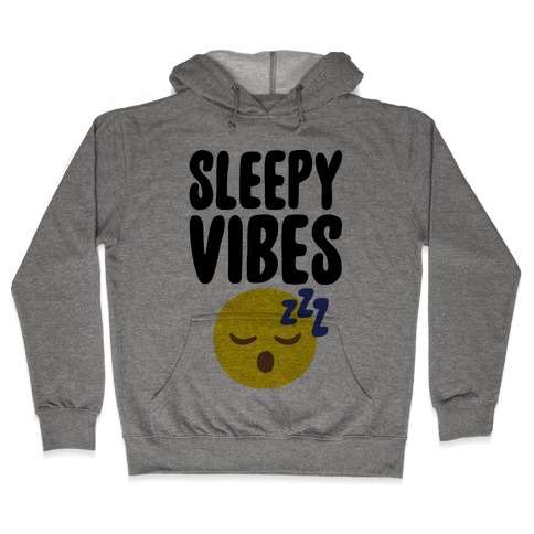 Sleepy Vibes Hooded Sweatshirt